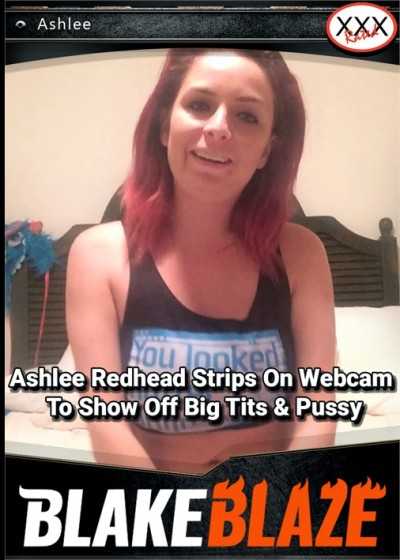 Ashlee Redhead Strips On Webcam To Show Off Big Tits & Pussy